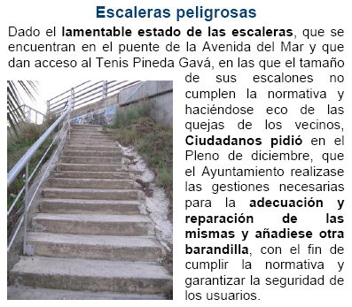 Not&iacute;cia publicada al butllet&iacute; de Gener de 2009 de C's de Gav&agrave; sobre els escales perilloses del pont de l'avinguda del mar de Gav&agrave; Mar